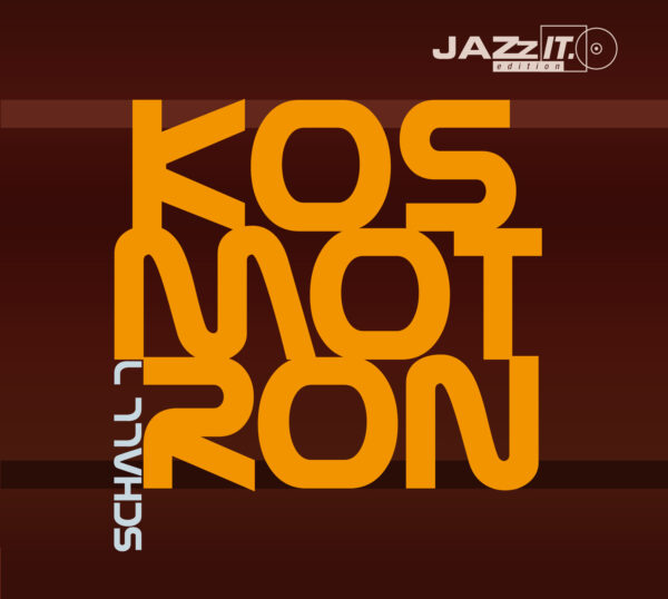 Kosmotron - Schall 7 (Jazzit:CD #11)