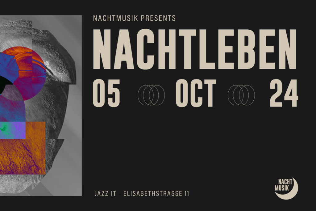 Nachtmusik Nachtleben