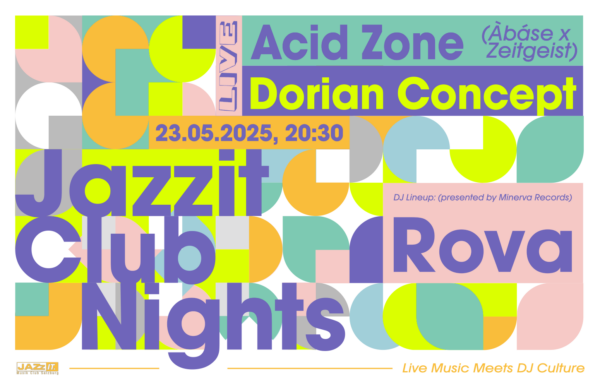 VVK JAZZIT:CLUB:NIGHTS w/ Dorian Concept, Acid Zone, Rova